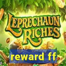 reward ff